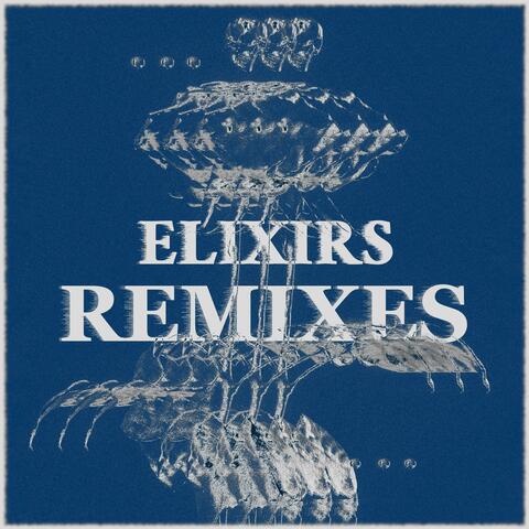 Elixirs (Remixes)