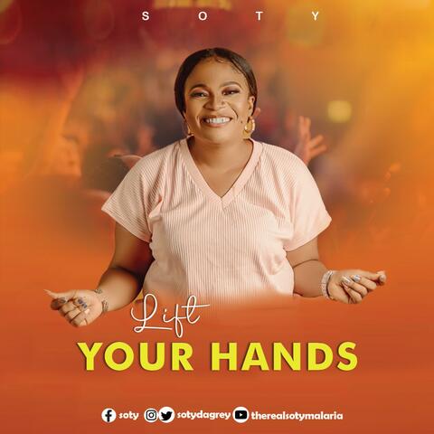 Lift your hands