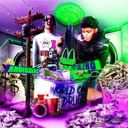 WORLD ON DRUGS (feat. Xhris2Eazy)