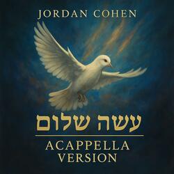 עשה שלום (Acapella Version)