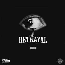 Betrayal