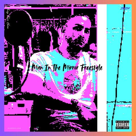 Man In The Mirror Freestyle