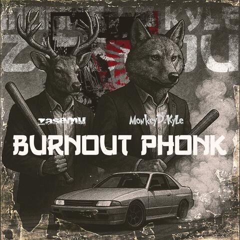 Burnout Phonk