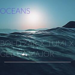 OCEANS (feat. Gee Da Major & Tumi)