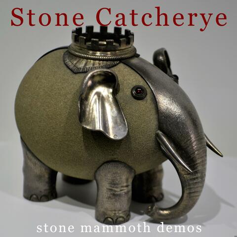 Stone Mammoth Demos