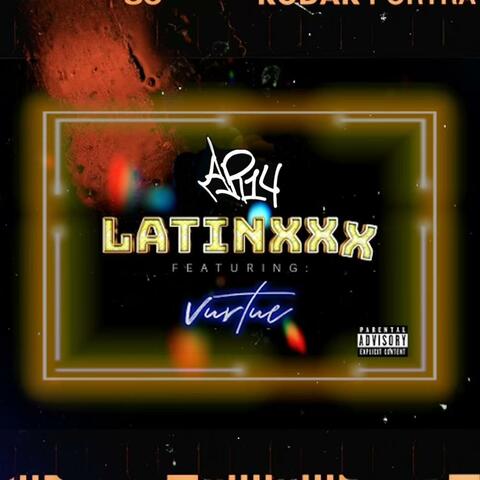 LatinXXX (feat. Vurtue)