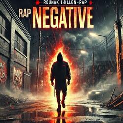 Negative (Punjabi Hip Hop rap | An Intense Ride You Can't Miss!