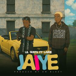 Jaiye (feat. Laime)