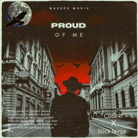 PROUD OF ME (feat. Cool P & Slick Ninja)