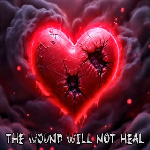 The wound will not heal