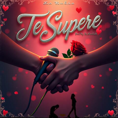 Te Supere (feat. La Rubia)