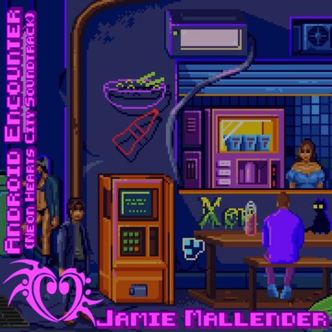 Android Encounter (Neon Hearts City Soundtrack)