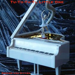 Tu-Tu-Tu-Ti, Little One (Music Box)