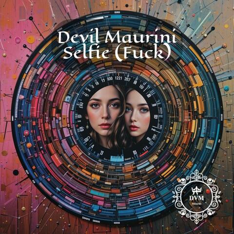 Selfie (Fuck) (Original Mix)