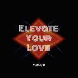 Elevate Your Love