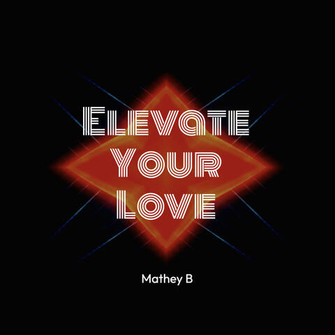Elevate Your Love