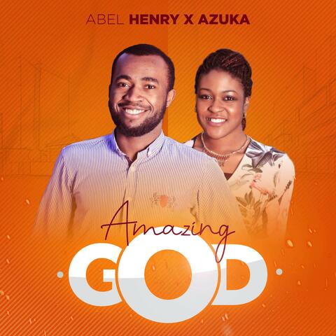 Amazing God (feat. Azuka)