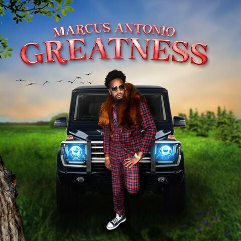 Greatness