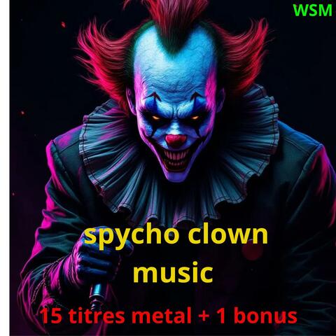 spycho clown music