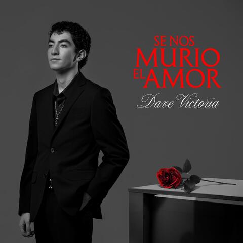 Se Nos Murio El Amor