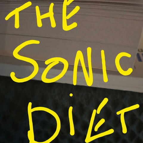 THE SONIC DIET