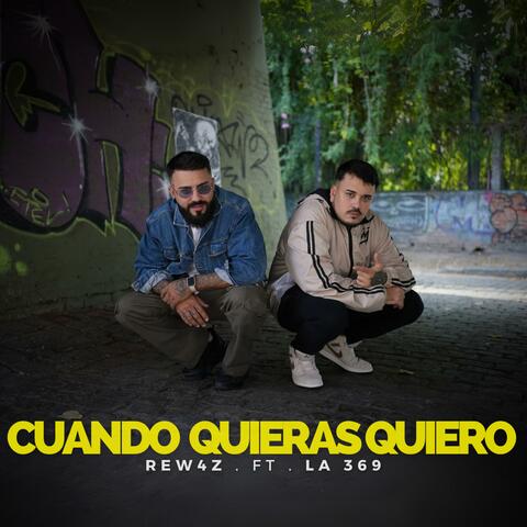 Cuando Quieras Quiero (feat. Tres Seis Nueve)