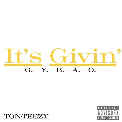 It's Givin'