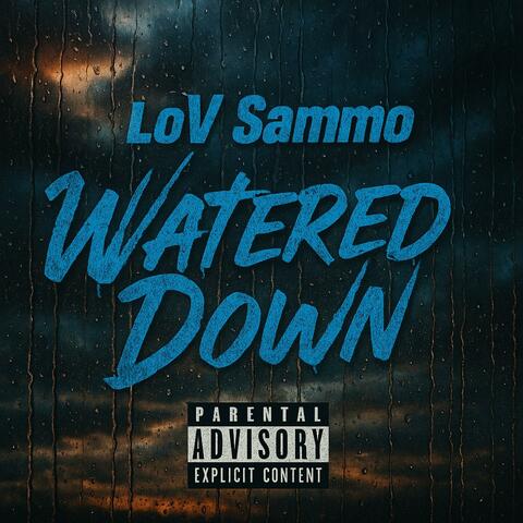Watered Down