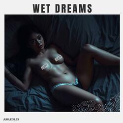 Wet Dreams