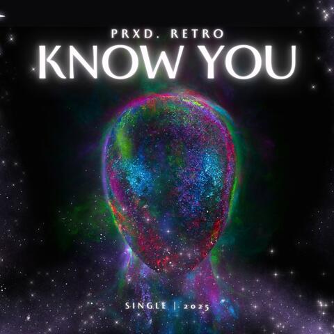 KNOW YOU