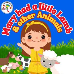 Mary Had a Little Lamb & Other Animals