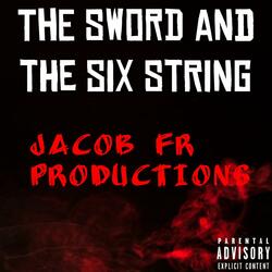 The Sword And The Six String
