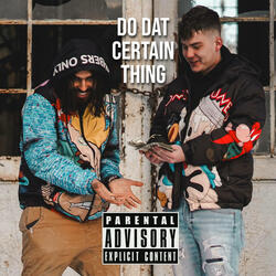Do Dat Certain Thing