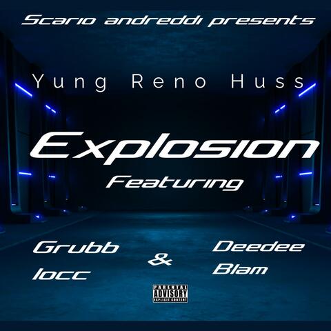Explosion (feat. Grubb locc & Deedeeblam)