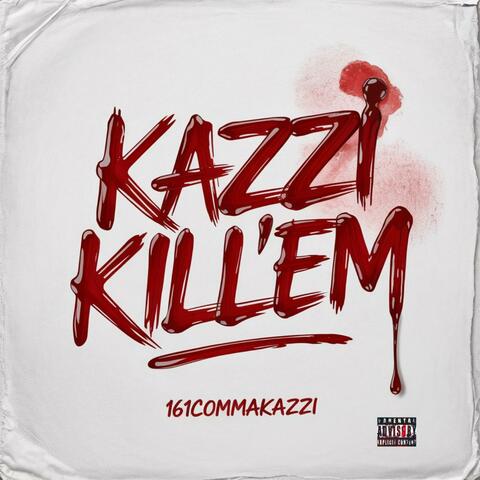 Kazzi Kill'em