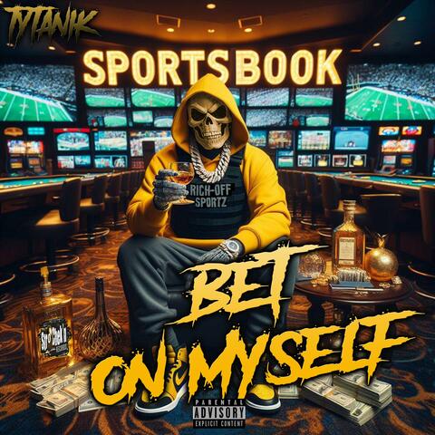 Bet On Myself