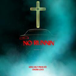 No Runnin