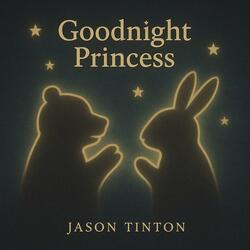 Goodnight Princess (feat. Jason Tinton)