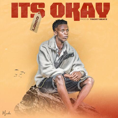 Its okay