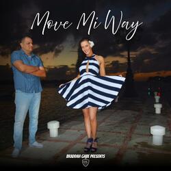 Move Mi Way (feat. Jevaun)