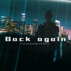 Back again