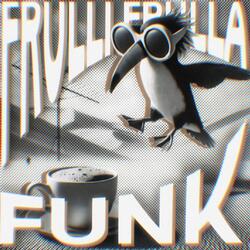 Frulli Frulla FUNK (OVER SLOWED)