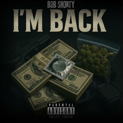 I'm Back