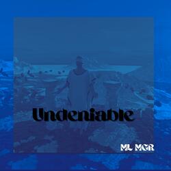 Undeniable