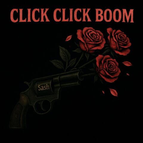 Click Click Boom (feat. Prod.by Sam)