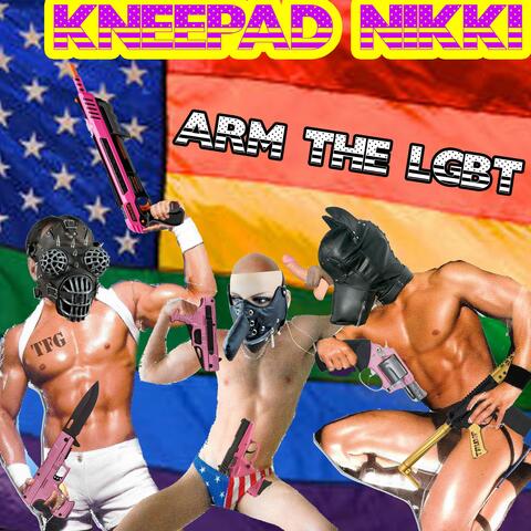 Arm The LGBT