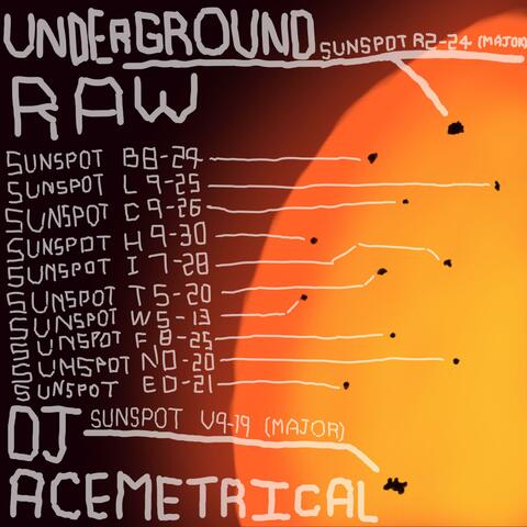 UNDERGROUND RAW