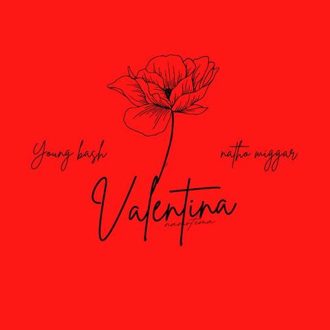 Valentina (feat. Natho Miggar)