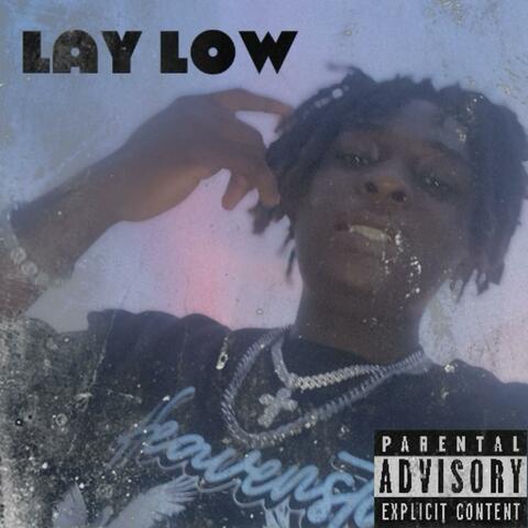 Lay Low