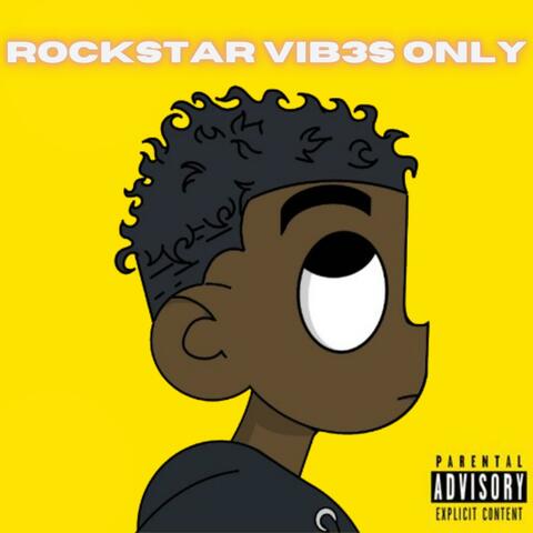 ROCKSTAR VIB3S ONLY